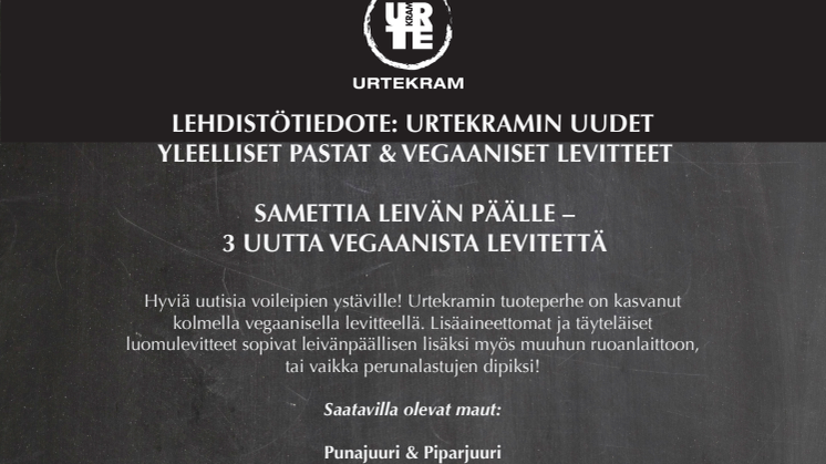 Urtekramin uudet yleelliset pastat ja vegaaniset levitteet