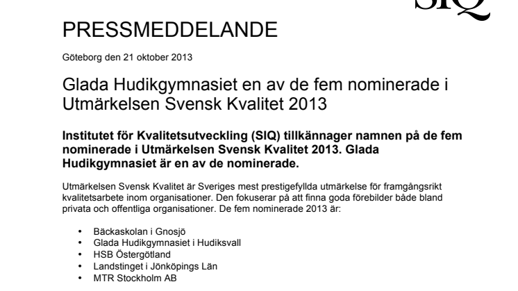 Glada Hudikgymnasiet en av de fem nominerade i Utmärkelsen Svensk Kvalitet 2013