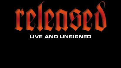 RELEASED – Live & Unsigned 2010 tour