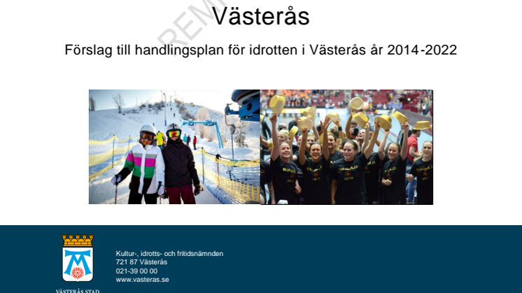 Förslag till handlingsplan för idrotten i Västerås 2014-2022