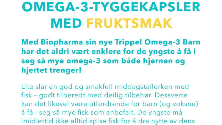 NYHET: Omega-3 med fruktsmak for barn