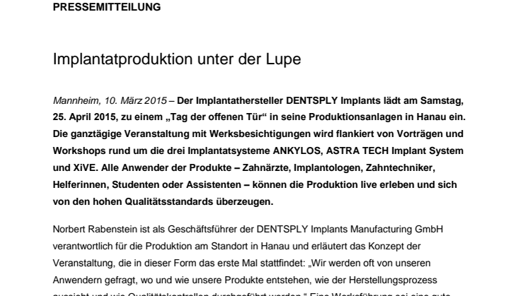 Implantatproduktion unter der Lupe