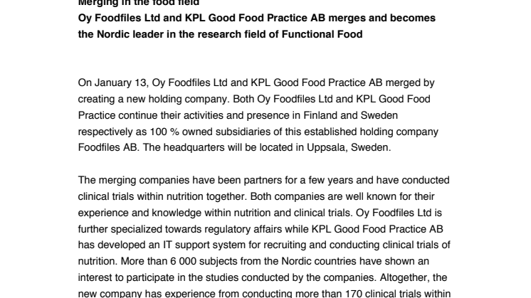 Merging in the food field  — Oy FoodFiles Ltd and KPL Good Food Practice AB merges and becomes the Nordic leader in the research field of Functional Food