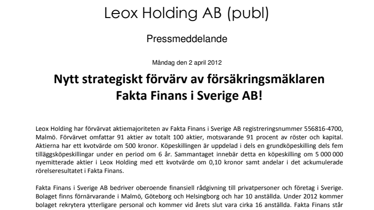 Nytt strategiskt förvärv av försäkrings- mäklaren Fakta Finans i Sverige AB! 