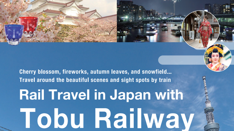 Rail Travel in Japan with Tobu Railway 2024
