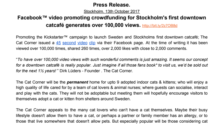 Facebook™ video promoting crowdfunding for Stockholm's first downtown catcafé generates over 100,000 views.