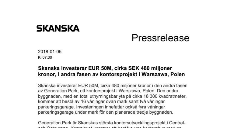 Skanska investerar EUR 50M, cirka SEK 480 miljoner kronor, i andra fasen av kontorsprojekt i Warszawa, Polen