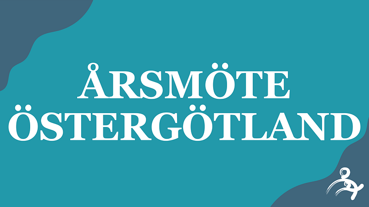Turkos textplatta med texten: Årsmöte Östergötland