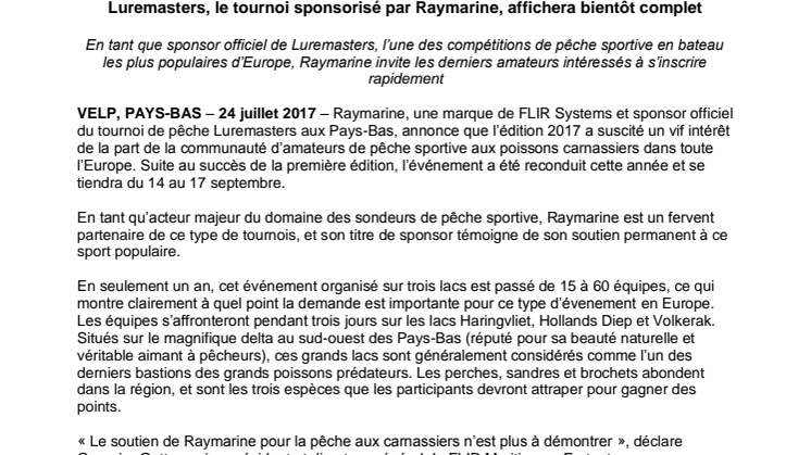 Raymarine: Luremasters, le tournoi sponsorisé par Raymarine, affichera bientôt complet