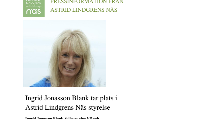 Ingrid Jonasson Blank tar plats i Astrid Lindgrens Näs styrelse 