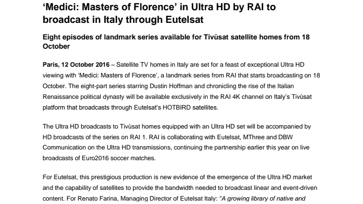 ‘Medici: Masters of Florence’ in Ultra HD by RAI to broadcast in Italy through Eutelsat