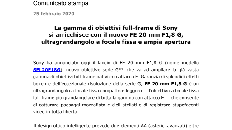 La gamma di obiettivi full-frame di Sony  si arricchisce con il nuovo FE 20 mm F1,8 G, ultragrandangolo a focale fissa e ampia apertura 