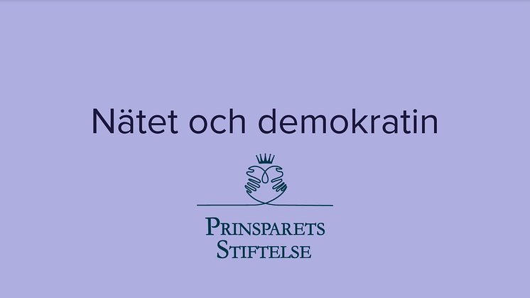 Prinsparets Stiftelse lanserar Nätet och demokratin på Lajka