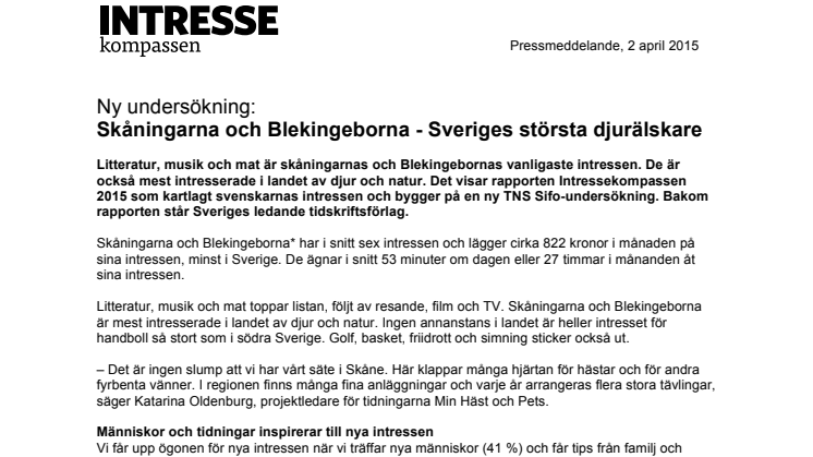 Skåningarna och Blekingeborna - Sveriges största djurälskare