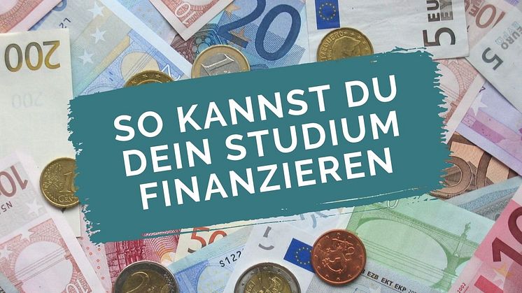 Studieren ist auch eine Frage des Geldes: Wir stellen 10 Möglichkeiten vor, wie Studis ihr Studium finanzieren können