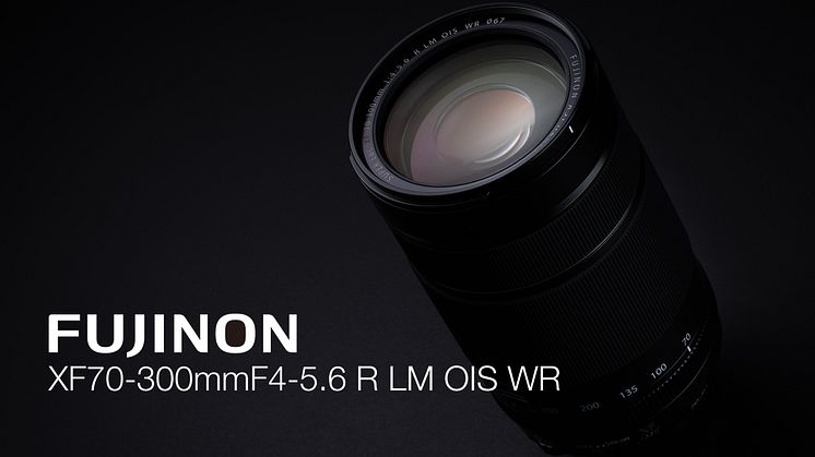 FUJINON XF70-300mmF4-5.6 R LM OIS WR