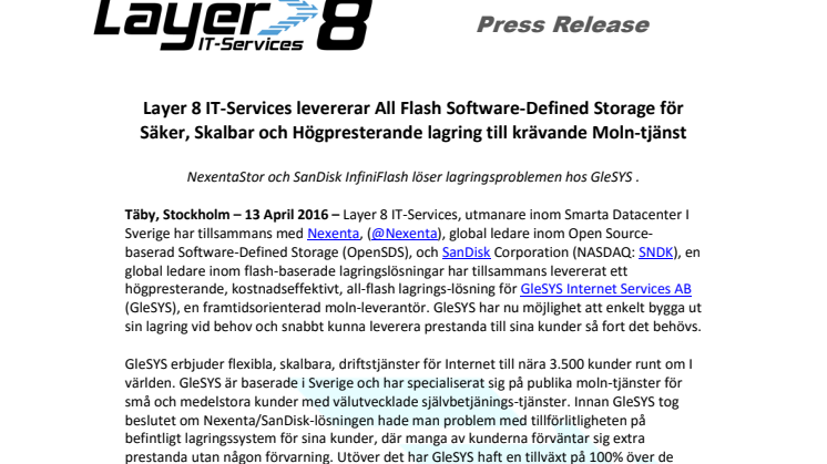 Layer 8 IT-Services levererar All Flash Software-Defined Storage för Säker, Skalbar och Högpresterande lagring till krävande Moln-tjänst