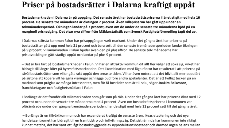 Priser på bostadsrätter i Dalarna kraftigt uppåt