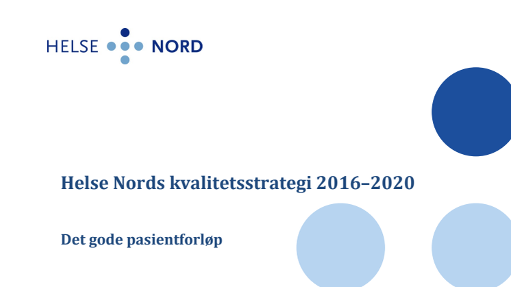 Kvalitetsstrategi Helse Nord 2016 - 2020