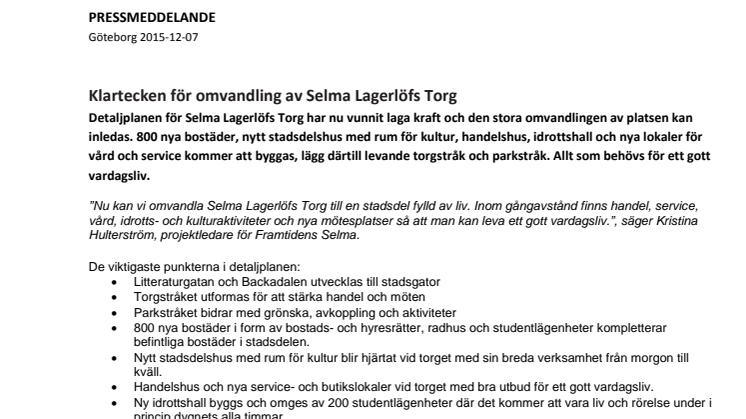 Klartecken för omvandling av Selma Lagerlöfs Torg