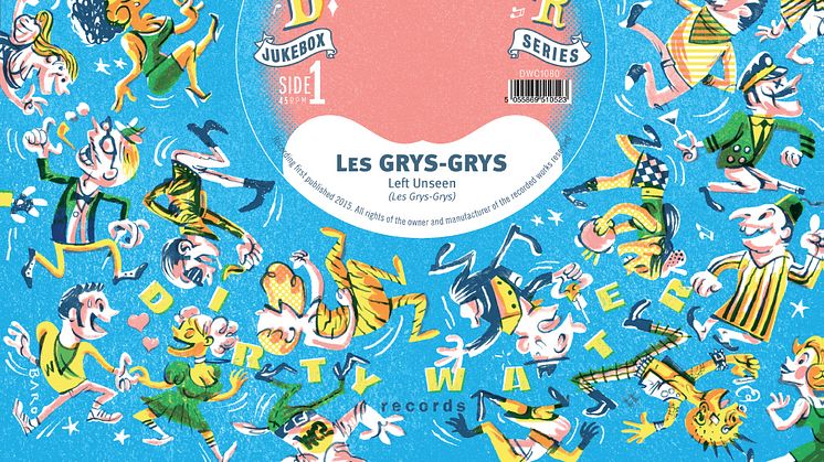 Dirty Water Records - New single release: Les Grys-Grys