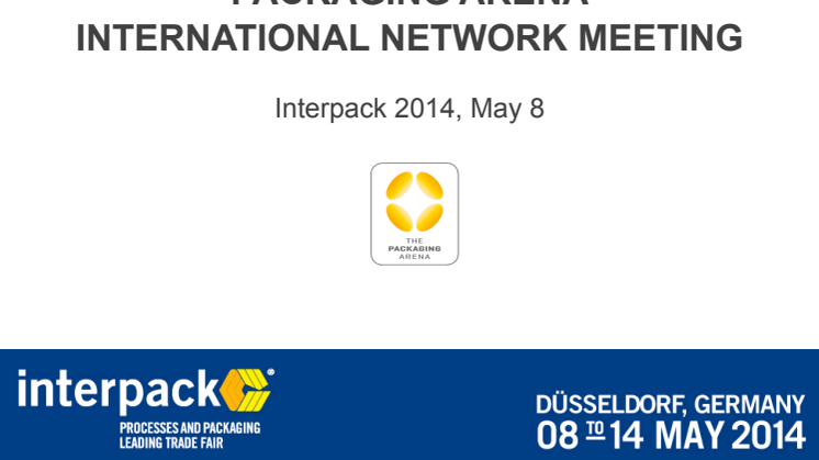 Internationell nätverksträff under Interpack 2014 - Sista anmälan imorgon 23 april.