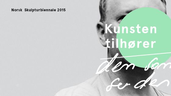 Norsk Skulpturbiennale 2015 – Kunsten tilhører dem som ser den