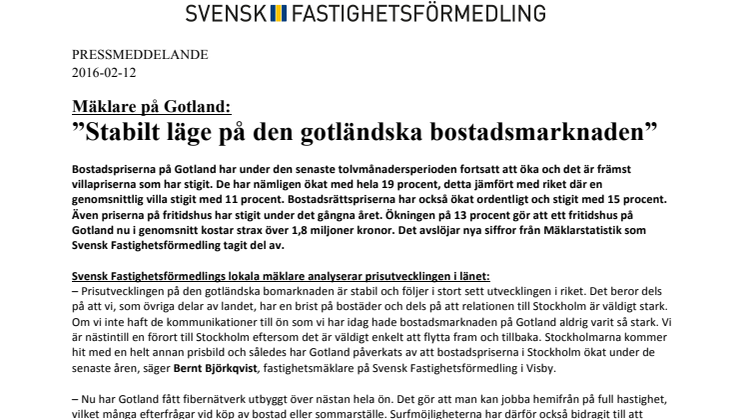 Mäklare på Gotland: ”Stabilt läge på den gotländska bostadsmarknaden”