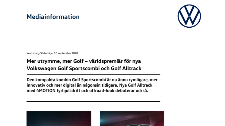 Mer utrymme, mer Golf – världspremiär för nya Volkswagen Golf Sportscombi och Golf Alltrack