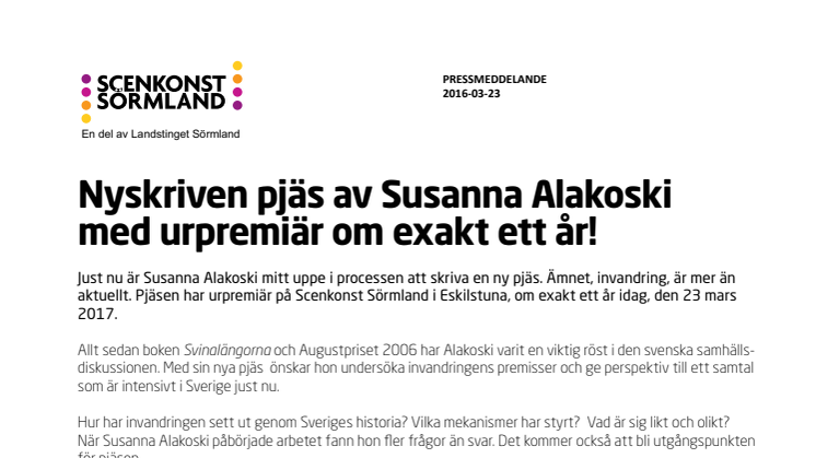 Nyskriven pjäs av Susanna Alakoski med urpremiär om exakt ett år!