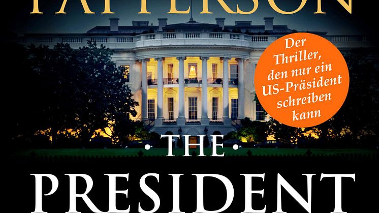 Bill Clinton / James Patterson: THE PRESIDENT IS MISSING ab 4.6.2018 bei Droemer