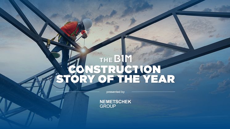 Die Nemetschek Group und The B1M verkünden den Start der Bewerbungsphase zur diesjährigen „Construction Story of the Year“ (c) Nemetschek Group