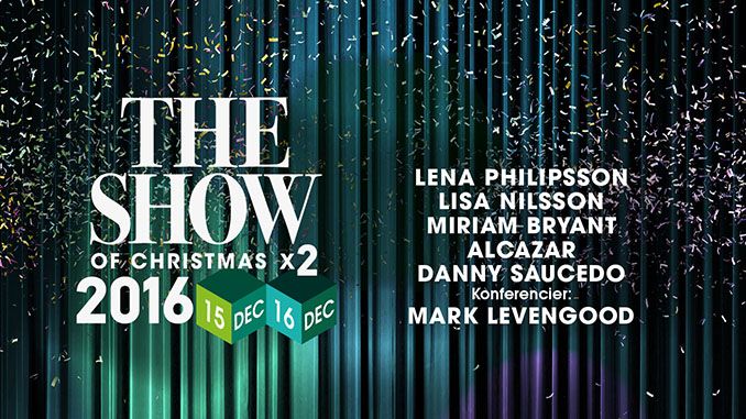 The Show of Christmas 2016 (15 & 16 dec)