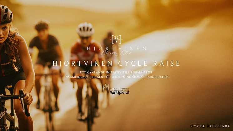 Hjulen har börjat rulla för Hjortviken Cycle Raise – 1 miljon till Drottning Silvias Barnsjukhus.
