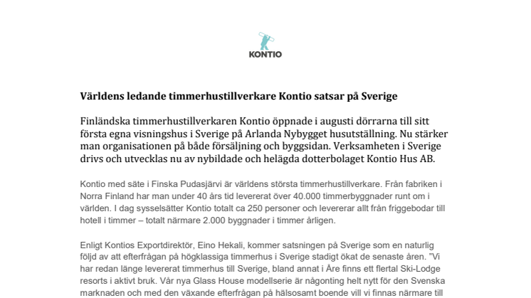 Världens ledande timmerhustillverkare Kontio satsar på Sverige