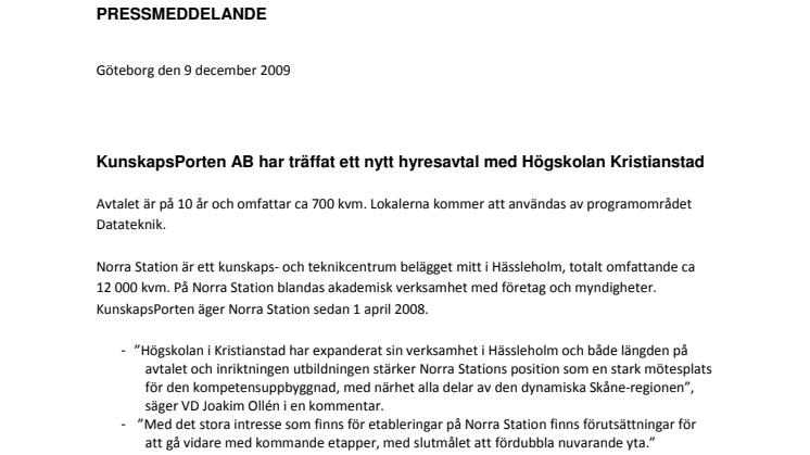 KunskapsPorten AB har träffat ett nytt hyresavtal med Högskolan Kristianstad