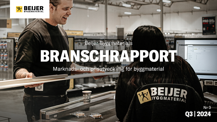 Beijer Byggmaterials Branschrapport Q3 – Nu har det vänt uppåt för byggbranschen