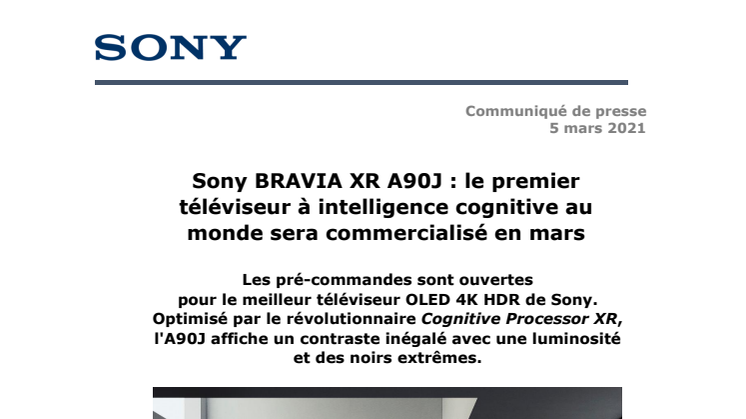 Sony BRAVIA XR A90J : le premier téléviseur à intelligence cognitive au monde sera commercialisé en mars