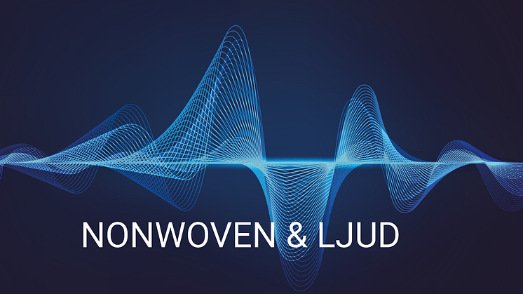 NONWOVEN OCH LJUD