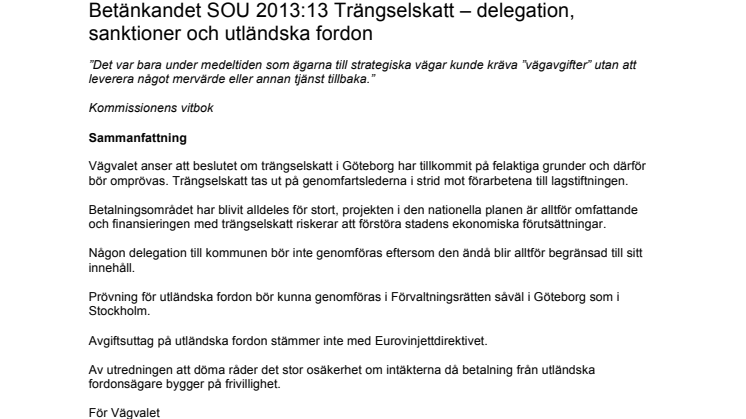 Vägvalet lämnar yttrande gällande SOU 2013:13 Trängselskatt – delegation, sanktioner och utländska fordon