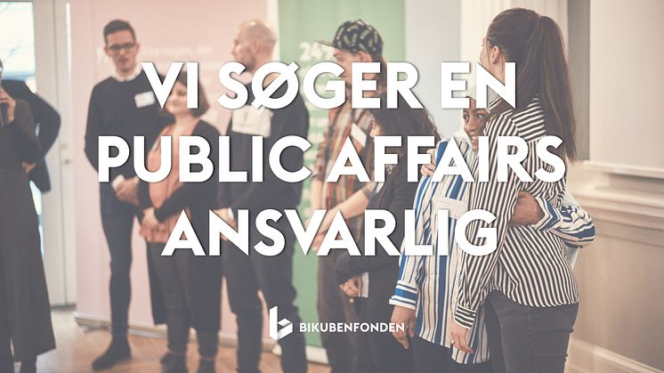 Bikubenfonden søger ansvarlig for kommunikation og public affairs på socialområdet