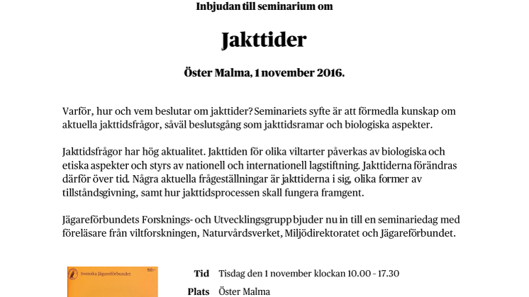 Jakttider, seminarium på Öster Malma den 1 november 2016