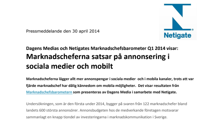 Dagens Medias och Netigates Marknadschefsbarometer Q1 2014 visar: Marknadscheferna satsar på annonsering i sociala medier och mobilt