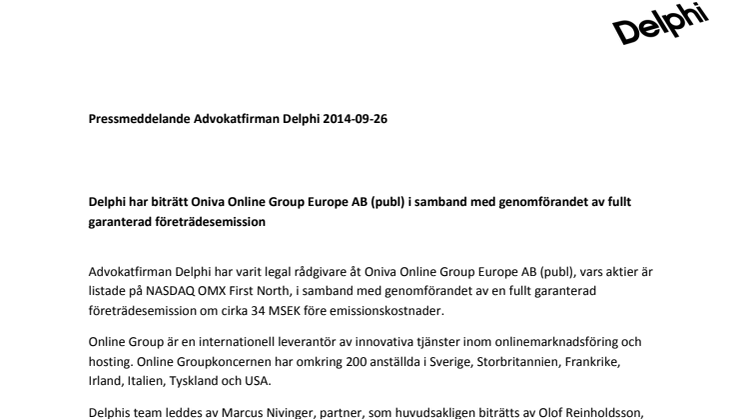 Delphi har biträtt Oniva Online Group Europe AB (publ) i samband med genomförandet av fullt garanterad företrädesemission