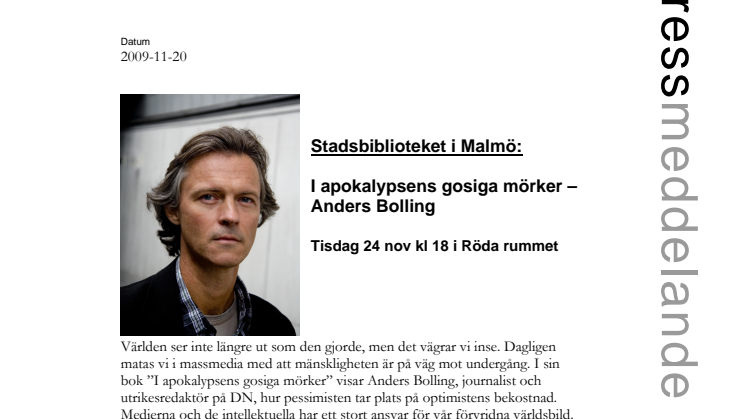 Stadsbiblioteket i Malmö:I apokalypsens gosiga mörker – Anders Bolling