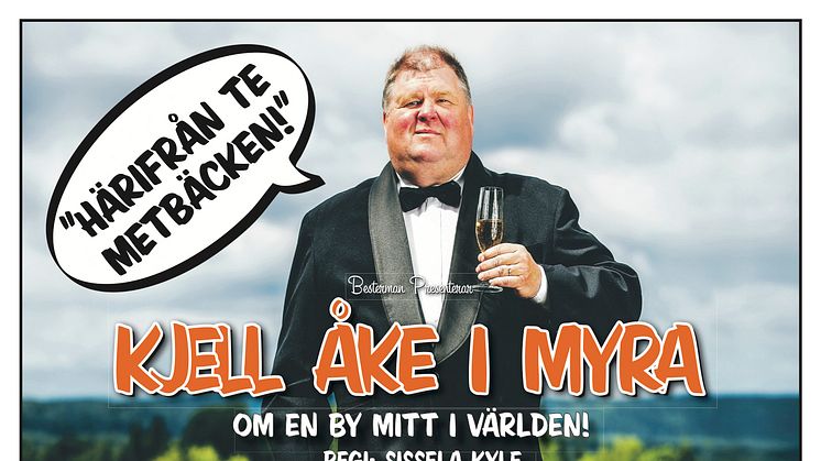 Sissela Kyle regisserar ny humorsatsning ”Härifrån te Metbäcken” med Kjell Åke Myra i huvudrollen –på turné hösten 2014!