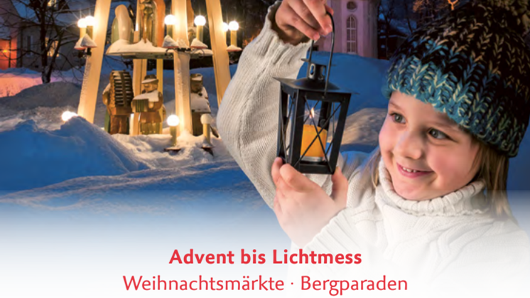 Angebotsbroschüre Weihnachtszeit im Erzgebirge 2019 ( bis Lichtmess am 02. Februar 2020)