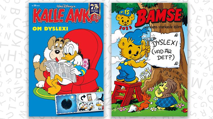 Bild: Omslagen till Kalle Anka & C:o nr 39 och Bamse nr 15 med tema dyslexi.