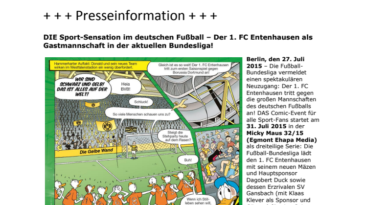 DIE Sport-Sensation im deutschen Fußball – Der 1. FC Entenhausen als Gastmannschaft in der aktuellen Bundesliga!